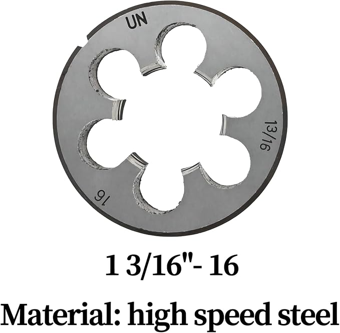 Lzcdelyxiao 1 3/16"- 16 Right Hand Die 1-3/16-16 TPI Nominal Diameter 1 3/16" Thread Per Inch 16 Fin Thread UNF Tolerance Grade 2B Right Hand Thread High Speed Steel HSS