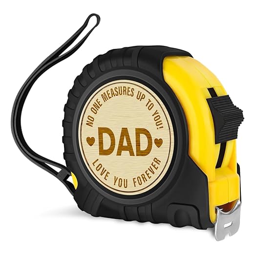 Dad Gifts Fathers Day Christmas Birthday Gifts for Dad Father Tool Gifts Woodworker Gifts Carpenter Gifts for Dad No One Measures Up to You Engraved Tape Measure 25 FT