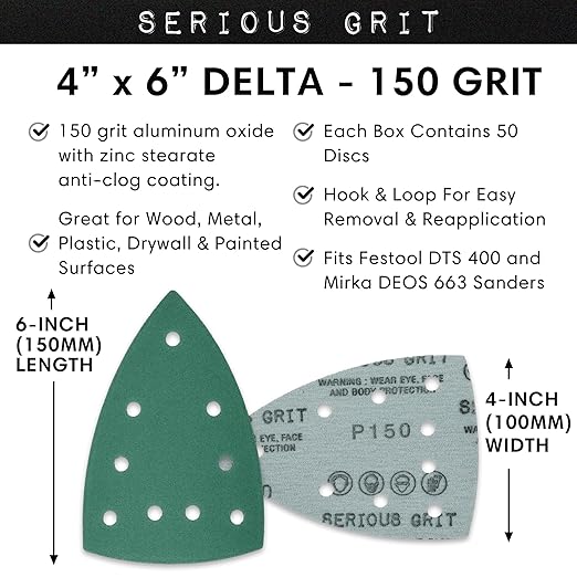 Serious Grit - 150 Grit 4" x 6" Delta (100mm x 150mm) Triangle Sanding Sheets - Fits Festool DTS 400 & Mirka DEOS Delta Sanders - Heavy-Duty Hook & Loop Film Sandpaper for Detail Sanders - 50 Pack Box