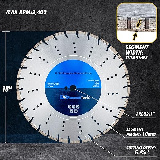 18" All Purpose Diamond Saw Blades for Hard/Reinforced Concrete, Asphalt, Granite, Terrazzo, Ductile Iron Piping, 6-5/8" Cutting Depth, 1" Arbor
